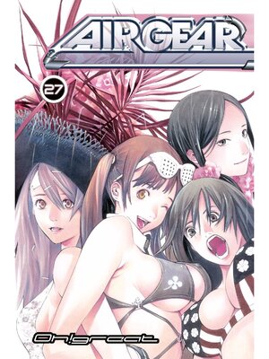 cover image of Air Gear, Volume 27